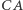 CA