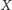 X 