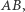 AB,