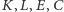 K,L, E,C