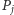 |P j 