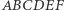 ABCDEF 