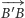  −− ′ |B B 