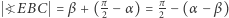 | ?EBC = β+ (π − α) = π− (α − β) 2 2 