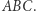 BC. A 