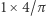 |1× 4/π 