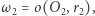 ω 2 = o(O2, r2), 