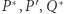  ∗ ′ P ,P ,Q