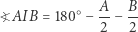 ?AIB = 180○ − A-− B 2 2 