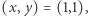 (x,y) = (1,1), 