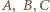 A,