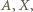 , A, | 