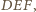  | EF, D 