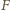 F | 