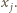 x j. 