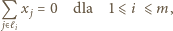 Q j>ℓxj = 0 dla 1 ⩽i ⩽ m, i 