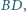  | , BD 