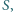 | S, 