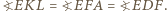 |?EKL = ?EFA = ?EDF. 