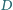 D | 
