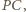 |PC,