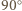 |90○