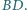 . BD | 