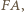 FA, 