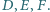 ,E,F.D 