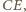|CE,