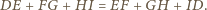 DE + FG + HI = EF + GH +ID. 