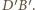 D′B ′. 