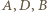 A,D,B 