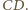 . CD | 