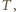 T | , 