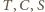 |T,C,