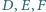 ,E,F D | 
