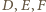 ,E,F |D 