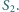 S2.