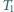 T1 