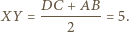  DC +AB XY = ---------= 5. 2 