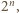 |2n, 