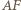 |AF
