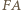 FA