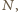 , N | 