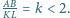 AB |KL= k < 2. 