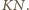 | KN. 