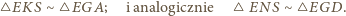 EKSEG∼A; i analogicznie ENSEG∼D. 