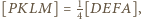 |[PKLM] = 14[DEFA], 