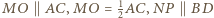|MO AC,MO= -1AC,NP BD 2 
